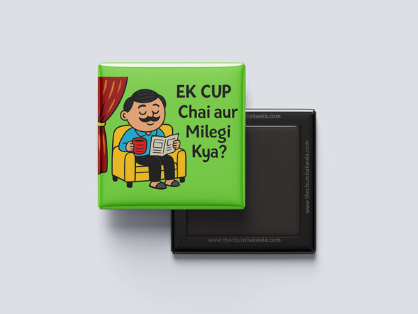 Ek Cup Chai Aur Milegi Kya?