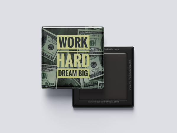 Work Hard Big Dreams